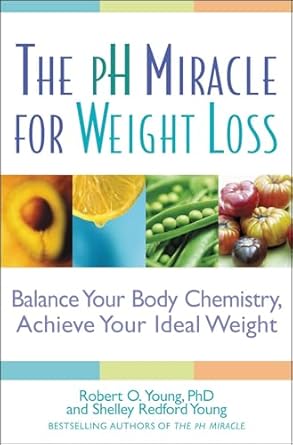Transform Your Health: A Comprehensive Review of The pH Miracle for Weight Loss: Balance Your Body Chemistry, Achieve Your Ideal Weight