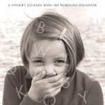 An Unforgettable Tale of Love and Resilience: Schuyler’s Monster: A Father’s Journey with His Wordless Daughter An Unforgettable Tale of Love and Resilience: Schuyler’s Monster: A Father’s Journey with His Wordless Daughter