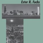 Insightful Analysis of Urban Governance: A Review of Mayors and Money: Fiscal Policy in New York and Chicago (American Politics and Political Economy Series)