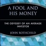Discover the Surprising Lessons in ‘A Fool and His Money: The Odyssey of an Average Investor’ – A Must-Read for Every Investor Discover the Surprising Lessons in ‘A Fool and His Money: The Odyssey of an Average Investor’ – A Must-Read for Every Investor