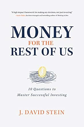 Unlock Financial Freedom: A Comprehensive Review of ‘Money for the Rest of Us: 10 Questions to Master Successful Investing’