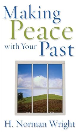 Transform Your Life: A Comprehensive Review of ‘Making Peace with Your Past’ to Heal and Move Forward