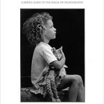 Discover the Secrets Behind Stunning Images: PHOTOSYNTHESIS: A SIMPLE GUIDE TO THE MAGIC OF PHOTOGRAPHY