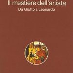 An In-Depth Exploration of Artistic Mastery: Il mestiere dell’artista: Da Giotto a Leonardo (Alle 8 della sera Vol. 6) (Italian Edition) – A Must-Read for Art Enthusiasts!