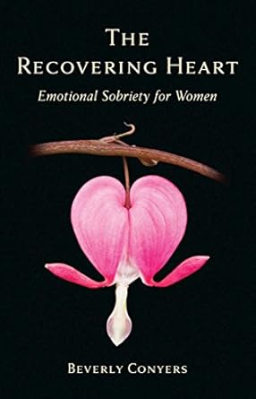 Transform Your Life with ‘The Recovering Heart: Emotional Sobriety for Women’ – A Must-Read Guide to Healing and Empowerment