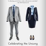 Discover the Hidden Impact of Unsung Heroes: A Review of ‘Invisibles: The Power of Anonymous Work in an Age of Relentless Self-Promotion’ Discover the Hidden Impact of Unsung Heroes: A Review of ‘Invisibles: The Power of Anonymous Work in an Age of Relentless Self-Promotion’