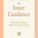 Unlock Your Spiritual Potential: A Comprehensive Review of ECK Wisdom on Inner Guidance