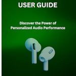 Unleash Your Audio Experience: A Comprehensive Review of APPLE AIRPODS 4 USER GUIDE – Discover the Power of Personalized Audio Performance from Amazon