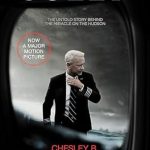 An Inspiring Tale of Courage: Sully: The Untold Story Behind the Miracle on the Hudson An Inspiring Tale of Courage: Sully: The Untold Story Behind the Miracle on the Hudson