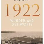 Discover the Magic of Language in 1922: Wunderjahr der Worte (German Edition) – A Captivating Review