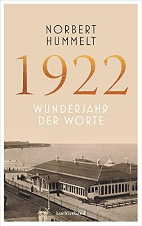 Discover the Magic of Language in 1922: Wunderjahr der Worte (German Edition) – A Captivating Review
