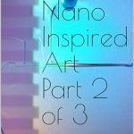 Discover the Beauty of Science: A Comprehensive Review of Nano Inspired Art – Part 2 of 3