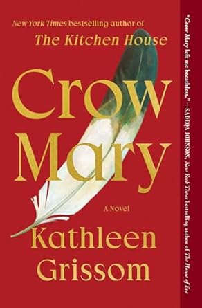 An Unforgettable Journey of Resilience: Crow Mary – A Novel That Captivates the Heart