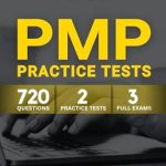 Unveiling the Ultimate Study Resource: PMP Mock Practice Tests: PMP Exam Prep with 720 Questions Covering Agile, Hybrid, and Predictive Approaches Unveiling the Ultimate Study Resource: PMP Mock Practice Tests: PMP Exam Prep with 720 Questions Covering Agile, Hybrid, and Predictive Approaches