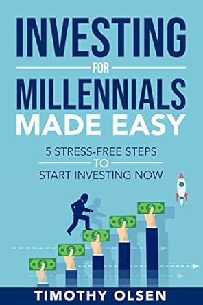 Unlock Your Financial Future: A Must-Read Review of ‘Investing for Millennials Made Easy: 5 Stress-Free Steps to Start Investing Now’