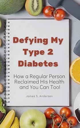 Transform Your Health: A Must-Read Review of ‘Defying My Type 2 Diabetes: How a Regular Person Reclaimed His Health and You Can Too!’
