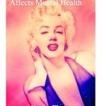 An In-Depth Review of ‘Sexuality and How it Affects Mental Health’ – Uncover the Connection Between Sexual Well-Being and Mental Wellness An In-Depth Review of ‘Sexuality and How it Affects Mental Health’ – Uncover the Connection Between Sexual Well-Being and Mental Wellness