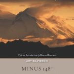 Discover the Thrilling Journey of Survival: Minus 148 Degrees, Anniversary Edition: First Winter Ascent of Mount McKinley (Legends and Lore) – A Must-Read Adventure!
