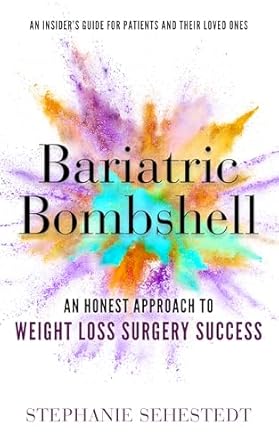 Transform Your Journey: A Comprehensive Review of ‘Bariatric Bombshell: An Honest Approach to Weight Loss Surgery Success’