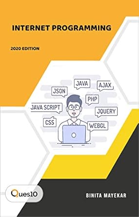 Must-Read for Aspiring Developers: Internet Programming by Ques10 – A Comprehensive Guide to Mastering Web Technologies