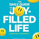 Discover the Secrets to Happiness in Our In-Depth Review of The Daily Guide to a Joy-Filled Life: Living the 4:8 Principle