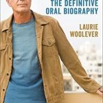 Unforgettable Insights and Stories: Bourdain: The Definitive Oral Biography