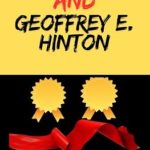 An In-Depth Review of the Pioneering Insights in ‘JOHN J. HOPFIELD AND GEOFFREY E. HINTON: The Architects Of Modern Artificial Intelligence’ An In-Depth Review of the Pioneering Insights in ‘JOHN J. HOPFIELD AND GEOFFREY E. HINTON: The Architects Of Modern Artificial Intelligence’