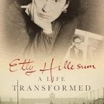 Discover the Profound Journey of Self-Discovery in Etty Hillesum: A Life Transformed Discover the Profound Journey of Self-Discovery in Etty Hillesum: A Life Transformed