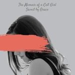 An Unforgettable Journey of Redemption: Folly: The Memoir of a Call Girl Saved by Grace