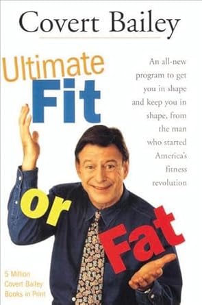 Transform Your Health with Insightful Strategies: A Review of The Ultimate Fit Or Fat: An All-New Program to Get You in Shape and Keep You in Shape