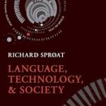 Unlocking Insights: A Comprehensive Review of ‘Language, Technology, and Society’ – Exploring the Intersection of Communication and Innovation Unlocking Insights: A Comprehensive Review of ‘Language, Technology, and Society’ – Exploring the Intersection of Communication and Innovation
