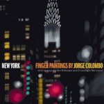 Discover the Vibrant Streets of NYC: A Review of New York: Finger Paintings by Jorge Colombo Discover the Vibrant Streets of NYC: A Review of New York: Finger Paintings by Jorge Colombo
