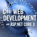 Unlock Your Coding Potential: A Comprehensive Review of ‘C# Web Development with ASP.NET Core 3: Expert Techniques For Building Scalable, Secure And High-Performance Web Applications With Entity Framework Core’ Unlock Your Coding Potential: A Comprehensive Review of ‘C# Web Development with ASP.NET Core 3: Expert Techniques For Building Scalable, Secure And High-Performance Web Applications With Entity Framework Core’