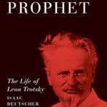 Unveiling the Revolutionary Spirit: A Compelling Review of The Prophet: The Life of Leon Trotsky Unveiling the Revolutionary Spirit: A Compelling Review of The Prophet: The Life of Leon Trotsky