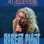 An In-Depth Exploration: Pictures At Eleven – Robert Plant Album By Album Review