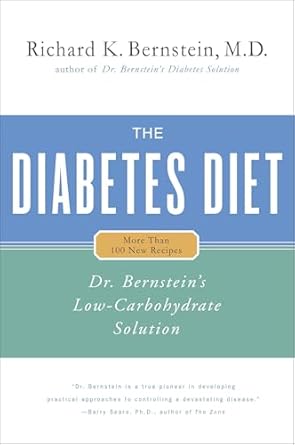 Discover the Secrets to Managing Diabetes: A Comprehensive Review of The Diabetes Diet: Dr. Bernstein’s Low-Carbohydrate Solution