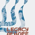 Discover the Inspiring Stories in ‘Legacy of Hope: Hidden Heroes from Generation to Generation’ – A Must-Read Review!