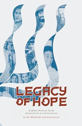 Discover the Inspiring Stories in ‘Legacy of Hope: Hidden Heroes from Generation to Generation’ – A Must-Read Review!