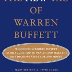 Unlock the Secrets to Wealth: A Comprehensive Review of The New Tao of Warren Buffett – Wisdom from Warren Buffett to Help Guide You to Wealth and Make the Best Decisions About Life and Money
