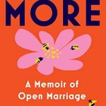 Uncover the Secrets of Love and Freedom: A Review of ‘More: A Memoir of Open Marriage’