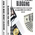 Unlock Your Blogging Potential: A Comprehensive Review of ‘Making Money Blogging: 2-IN-1 Bundle – The Advanced Collection to Start Blogging for Earning 0+ Per Day in 90 Days with SEO (Zero-Cost Online Marketing Strategy)’