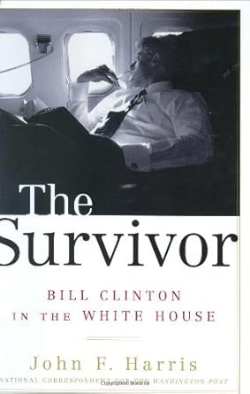 Uncover the Untold Stories in ‘The Survivor: Bill Clinton in the White House’ – A Gripping Review of Political Resilience