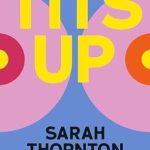 An Eye-Opening Exploration of Feminism: Tits Up: The Top Half of Women’s Liberation