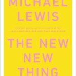 Must-Read Insights: The New New Thing: A Silicon Valley Story Reprint Edition Review