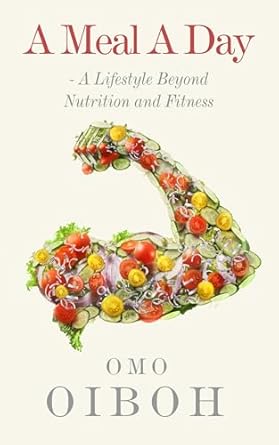 Transform Your Health with This Inspiring Review of A Meal A Day: A Lifestyle Beyond Nutrition and Fitness