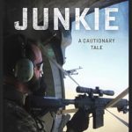 An Eye-Opening Journey: War Junkie: A Cautionary Tale from Amazon – A Must-Read for Adventure Seekers
