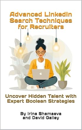 Discover Top Recruiter Secrets: Advanced LinkedIn Search Techniques for Recruiters – Uncover Hidden Talent with Expert Boolean Strategies