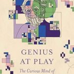 Discover the Brilliance of Mathematics: A Must-Read Review of Genius at Play: The Curious Mind of John Horton Conway