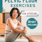 Discover the Life-Changing Benefits of Pelvic Floor Exercises: PELVIC FLOOR EXERCISES FOR SENIORS: Regain Control and Confidence with Gentle Workouts to Improve Bladder Control, Reduce Falls, and Enhance Your Life … (Pelvic Floor Wellness Series Book 1)