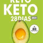 Transform Your Body: A Comprehensive Review of ‘Dieta cetogénica: Reto KETO 28 Días, para una rápida pérdida de peso y quema de grasa en solo 4 semanas + 80 Recetas (Spanish Edition)’